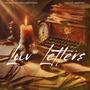 Luv Letters (Explicit)