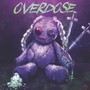 Overdose (Explicit)