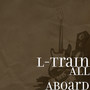 All Aboard (Explicit)