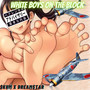 White Boys On The Block (Explicit)