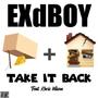 Take It Back (feat. K. Wilson) [Explicit]