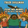 Flap my wings (feat. Nick nasty & Amiri Moreno) [Explicit]