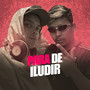 Para de Iludir (Explicit)