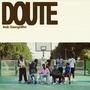 DOUTE (feat. Saucyn8te)