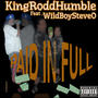 Paid In Full (feat. WildBoySteveO) [Explicit]