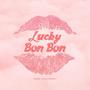 Lucky Bon Bon