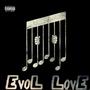 EvoL LovE (Explicit)