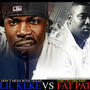 LIL KEKE VS FAT PAT (Explicit)