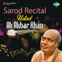 Sarod Recital Ustad Ali Akbar Khan