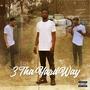 3 Tha HardWay (Explicit)