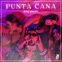 Punta Cana (Explicit)