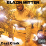 Blazin Mitten (Explicit)