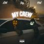 My Crew (feat. Erok & Jaguar Peay) [Explicit]