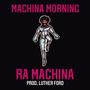 Machina Morning (Explicit)