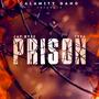 Prison (Explicit)