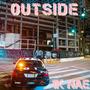 Outside (Explicit)