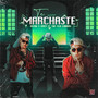 Te Marchaste (Explicit)