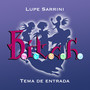 B.I.T.C.H. (Tema de entrada) [De 