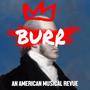 The Mind of Aaron Burr (Explicit)