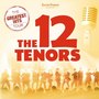 The 12 Tenors