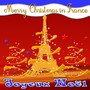 Merry Christmas In France (30 Songs and Instrumental Versions)