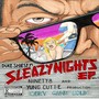 Sleazy Nights (Explicit)