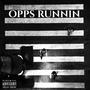 Opps Runnin' (feat. SoniQ) [Explicit]