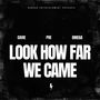 Look How Far We Came (Explicit)