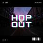 HOP OUT (Explicit)