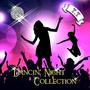 Dancin' Night Collection