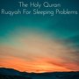 Ruqyah for Sleeping Problems