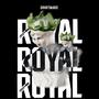 Royal (feat. Faddy SA)