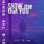 Show me that you Care (feat. Lauren M Powell) [Explicit]