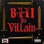 B-HI da Villain (Explicit)