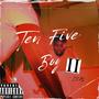 Ten Five Boy 2 (Explicit)