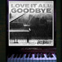 Love It All Goodbye (The Piano Version)