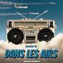 Dans les Airs (Explicit)