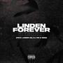 Linden Forever (feat. Linden Vo, CJ 781 & Mizz) [Remix] [Explicit]