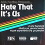 Hate That It's Us (Explicit)