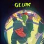 Glum (Explicit)