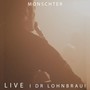 Monschter (Live i dr Lohnbraui)