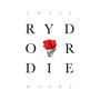 RYD or DIE (Explicit)