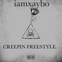 creepin freestyle. (feat. D.G.Kiing) [Explicit]