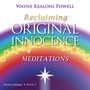 Reclaiming Original Innocence - Meditations