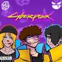 Cyberpunk (Explicit)