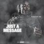 Just A Message (Explicit)