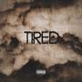 TIRED (Explicit)