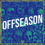 Offseason (Explicit)