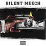 Silent Meech (Explicit)