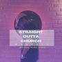 straight outta church (feat. Murfelo) [Explicit]